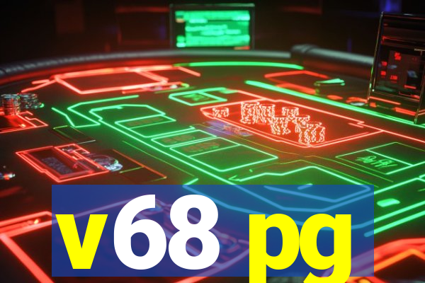 v68 pg